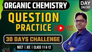 Day 24 | Alcohol phenol and ethers  | Organic Chemistry for NEET  by Dheeraj Sir