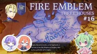 Fire Emblem Three Houses Let's Play (Livestream) (EN sub/JP voice)