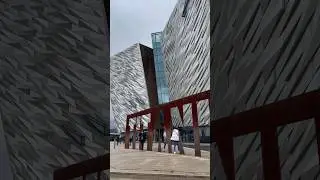 Titanic Belfast😍 #￼Northern Ireland #shortvideo #wtraveller #unitedkingdom ❤️