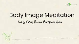 Body Image Meditation