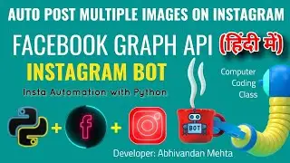 How to Post on Instagram with Python | Facebook Graph API Python | Instagram Automation with Python