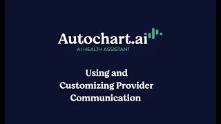 FAQ: Using and Customizing Provider Communication