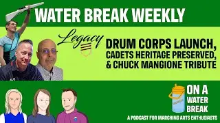 Legacy Drum Corps Debuts, Cadets Heritage Saved &ndash; Plus a Moving Chuck Mangione Farewell