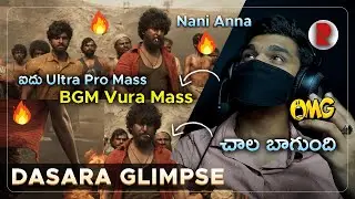 Nani Dasara Glimpse | Reaction | RatpacCheck !