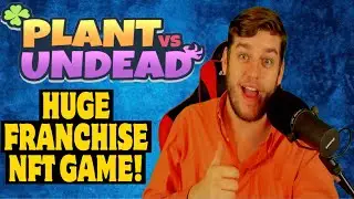Plant vs Undead - Your NFT Garden! MAKE HUGE PROPHETS playing this VERY POPULAR NFT BASED GAME!