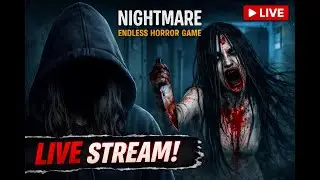 ENDLESS NIGHTMARE FULL ESCAPE