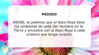 EL RAYO ROSA: PEDIDOS A NUESTRO PADRE EN LA NOCHE DEL MARTES
