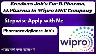 Wipro Pharmacovigilance Jobs 2024||B.Pharma,M.Pharma Freshers Can Apply||#freshersjobs #wipropvjobs