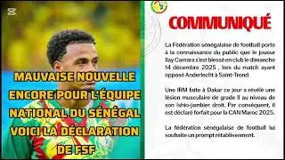 WAOU UNE AUTRE MAUVAISE NOUVELLE POUR L'&Eacute;QUIPE NATIONALE DU S&Eacute;N&Eacute;GAL VOICI LA D&Eacute;CLARATION DE FSF
