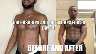 100 PUSH-UPS AND 100 SIT-UPS FOR 30 DAYS
