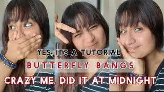 Butterfly Bangs Tutorial | Malayalam | Omg I did it at Midnight halfway sleepy, Crazy !!