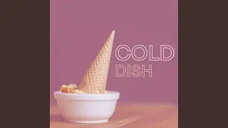Cold Dish