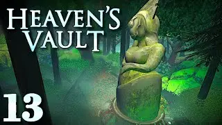 Infinite Water Hack - Heaven's Vault, Ep 13