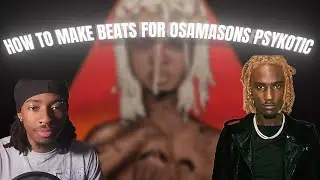 how to make beats for osamason like psykotic in fl studio