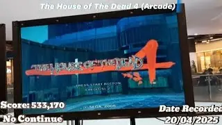 The House of The Dead 4 (AC) Score: 533k (20/04/2025)