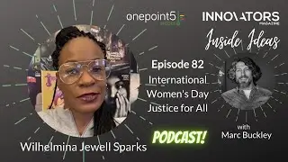International Women's Day & Justice for all, with Wilhelmina Jewell Sparks