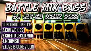 NONSTOP BATTLE MIX BASS |DJ JAY-EM REMIX|2023