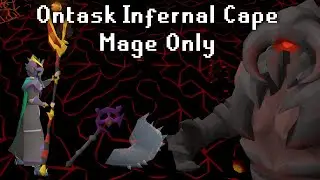 OSRS Mage Only Infernal Cape - Ontask - Tumeken's Shadow - Ironman - 82:07