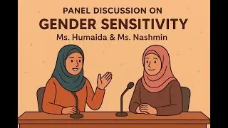 Panel Discussion: Gender Sensitivity. Level 3 Group 7, English Medium