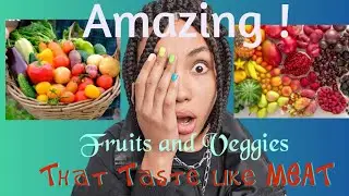 Fruits and Veggies that taste like meat...