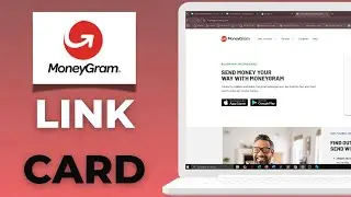 How to Link a Debit Card to MoneyGram Account 2025