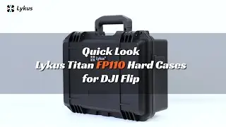[Quick Look] Lykus Titan FP110 Waterproof Hard Case for DJI Flip Drone