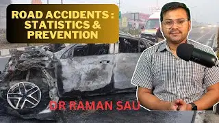 Road Traffic Accident : Statistics and Prevention || How to decrease Road Accidents