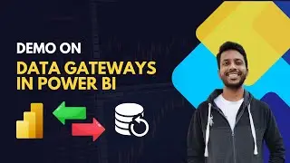 Data Gateways in Power BI - A Complete Demo