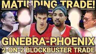 GINEBRA-PHOENIX MATINDING 2-ON-2  BLOCKBUSTER TRADE ABANGAN!