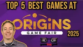 Top 5 Best Games Releasing at Origins Game Fair 2025