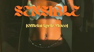 AOKO - Sensible (Official Lyric Video)