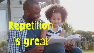 Helping my child to talk Repetition is great&hellip; repetition is great