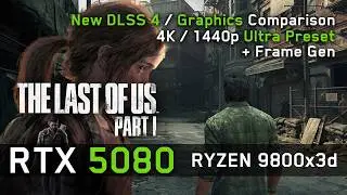 RTX 5080 в The Last of Us Часть 1 &mdash; DLSS 4, FSR 3.1, Frame Gen и ВСЕ графические процессоры ПРОТЕ...