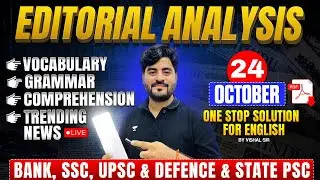 Editorial Analysis | 24 Oct 2025 | Hindu Editorial Vocab, Grammar, Comprehension | Vishal Parihar