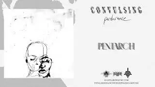 Convulsing - Pentarch [official single]