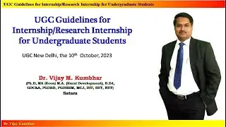 UGC Guidelines for Internship & Research Internship for Undergraduate Students
