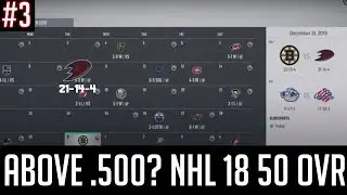 Playoff Push?? NHL 18 50 overall rebuild Franchise Mode