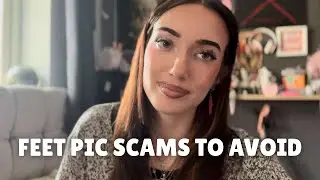 Feet pic scams to avoid (Buyers trying to rip you off!)