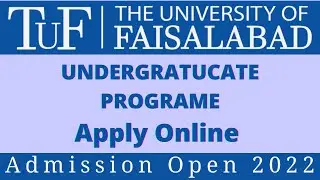 The University of Faisalabad (TUF) Admission Open 2022 | Apply Online