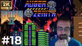 Doom 2 AUGER;ZENITH - Let's Play FR Ultra Violence - Le petit carr&eacute; #18
