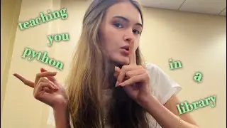 ASMR LOFI Teaching You Python in a Library 📚🐍 