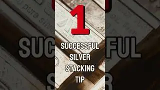 How to be a SUCCESSFUL SILVER STACKER in 2025!