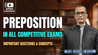 Preposition in All Competitive Exams | Complete Preposition in One | Apna Grammar by Brajesh Singh