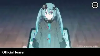 COLORFUL STAGE! The Movie: A Miku Who Can't Sing | Official Teaser Trailer