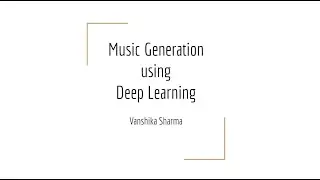 Music Generation using LSTM