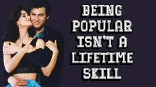 Why Popular Kids Fail Later in Life