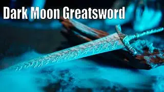 Forging Moonlight... | A Cinematic Tribute to the Dark Moon Greatsword Replica