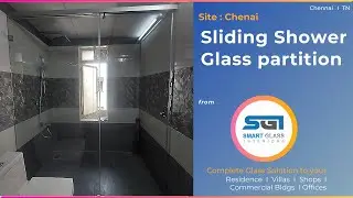 Sliding Shower Glass Partition ( Toughened Glass) from Smart Glass Int , Chennai- Call 934500 0078
