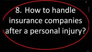 Handling Insurance Companies After Your Injury
