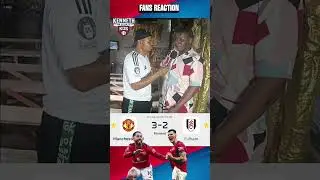 Fans reaction: Manchester United vs Fulham United #viralvideoシ #fypシ # #viralreelsシ #fypシ゚viral